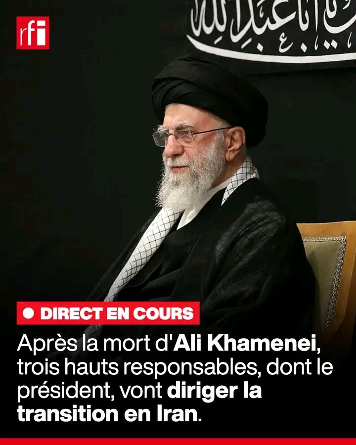 Iran: Après la mort du guide suprême Ali Khamenei, une direction provisoire mis en place ce dimanche 1er mars