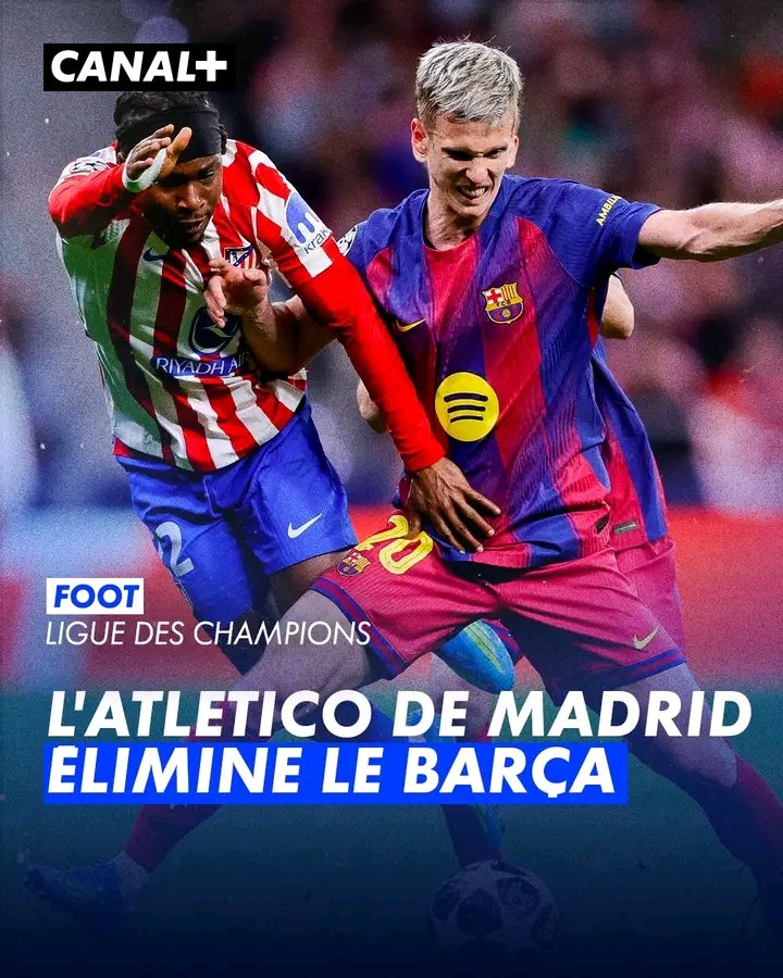 Ligue des Champions : l'Atletico de Madrid bat le Barça et se qualifie pour les demi-finales
