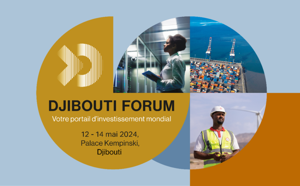 Djibouti open for business: le Fonds Souverain confirme les dates du Forum regional d’investissement